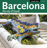Barcelona: The City of Gaudi 8484783162 Book Cover