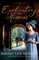 Enchanting the Heiress 0764235273 Book Cover
