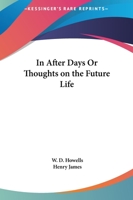 In After Days: Thoughts On The Future Life 0766162125 Book Cover