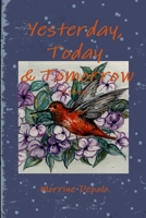 Yesterday, Today & Tomorrow 1329881001 Book Cover