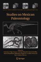 Studies on Mexican Paleontology (Topics in Geobiology) 9048169887 Book Cover