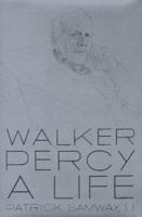 Walker Percy: A Life 0374187355 Book Cover