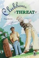Clubhouse Threat (Cover-To-Cover Books) 0756901200 Book Cover
