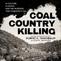 Coal Country Killing: A Culture, a Union, and the Murders That Changed It All B0CW524NWC Book Cover