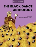 The Black Dance Anthology 1793567891 Book Cover