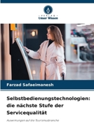 Selbstbedienungstechnologien: die nächste Stufe der Servicequalität (German Edition) 6207795989 Book Cover