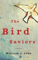 The Bird Saviors 1609530977 Book Cover
