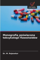Monografia poswiecona toksykologii flawonoidów (Polish Edition) 6209974996 Book Cover