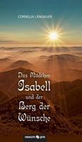 Das Madchen Isabell Und Der Berg Der Wunsche 399048687X Book Cover