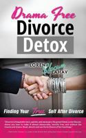 Drama Free Divorce Detox 1909359270 Book Cover