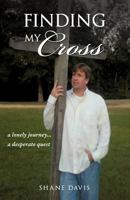 Finding My Cross 1619043459 Book Cover