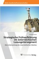 Strategische Frühaufklärung im österreichischen Luxusgütersegment 3639473337 Book Cover