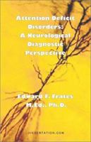 Attention Deficit Disorders: A Neurological Diagnostic Perspective 1581121563 Book Cover