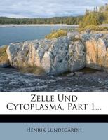 Handbuch der Pflanzenanatomie, I. Abtheilung, 1. Teil, Cytologie, Band I. Zelle und Cytoplasma 1279568542 Book Cover