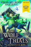 Geomancer: The Wolf Trials: World Book Day 2025 1510113428 Book Cover