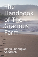 The Handbook of The Gracious Farm B086P7G97D Book Cover