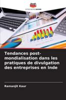Tendances post-mondialisation dans les pratiques de divulgation des entreprises en Inde 6209293271 Book Cover