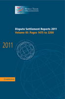 Dispute Settlement Reports 2011: Volume 3, Pages 1475 2200 1107033691 Book Cover