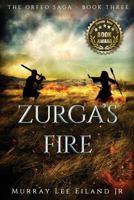 Zurga's Fire 1519278365 Book Cover