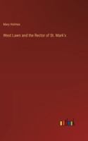 West Lawn and the Rector of St. Mark's 3368852795 Book Cover