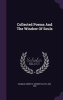 Collected Poems And The Window Of Souls 1163238279 Book Cover