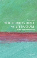 The Hebrew Bible as Literature: A Very Short Introduction (Very Short Introductions) 0195300076 Book Cover