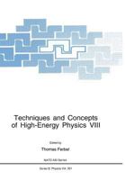 Techniques and Concepts of High-Energy Physics VIII (Nato a S I Series Series B, Physics) 1461357845 Book Cover