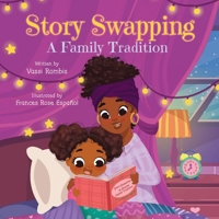 Story Swapping: A Children's Picture Book About A Beloved Family Tradition 1738645622 Book Cover