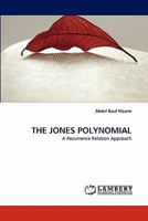 The Jones Polynomial 3844311653 Book Cover