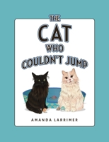The Cat Who Couldn’t Jump B0DKTTJS9C Book Cover
