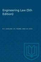 Engineering Law (5th Edition) 1487571658 Book Cover