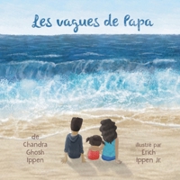 Les vagues de Papa (French Edition) 1950168344 Book Cover