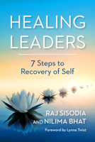 Healing Leaders: 7 Steps to Recovery of Self B0DW3QMRJ9 Book Cover
