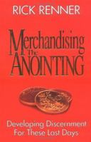 Merchandising the Anointing: 0962143626 Book Cover