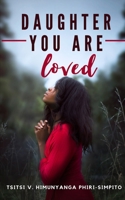 Daughter You Are Loved 1777008603 Book Cover