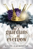 The Guardians of Evernow 0648518132 Book Cover