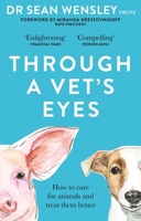 Through A Vet’s Eyes 1856754758 Book Cover