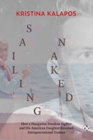 Sailing Naked 191540682X Book Cover