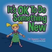 It's OK to Do Something New 1735145963 Book Cover