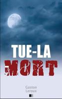 Tue-La-Mort 1511870753 Book Cover