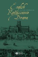English Renaissance Drama (Blackwell Guides to Literature) 0631226303 Book Cover