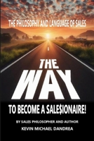 THE WAY TO BECOME A SALE$IONAIRE! B0DVMZCW8B Book Cover