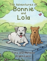 The Adventures of Bonnie and Lola B0FSP6B4CN Book Cover