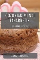 Gozokiak Mundu Zaharretik: Sukaldeko Lapurrak 1783815108 Book Cover