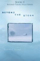 Beyond The Storm (Beyond Those Hills) 1632322056 Book Cover