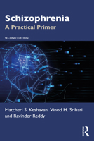 Schizophrenia: A Practical Primer 1498754791 Book Cover