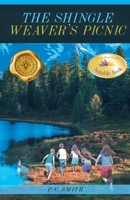 The Shingle Weaver's Picnic 1643500058 Book Cover