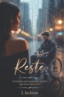 Reste: Mariage arrangé, homme brisé et amour interdit – une dark romance addictive (French Edition) B0H21Z99HG Book Cover