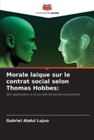 Morale laïque sur le contrat social selon Thomas Hobbes (French Edition) 6203356522 Book Cover