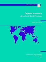 Deposit Insurance: Actual and Good Practices 1557759480 Book Cover